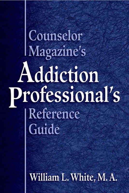 Counselor Magazine’s Addiction Professional Reference Guide (French Edition)