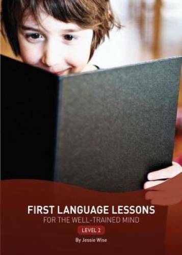 First Language Lessons for the Well-Trained Mind: Level 2 (Second Edition – GOOD