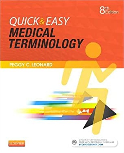 Quick and Easy Medical Terminology Spiral Peggy C. Leonard