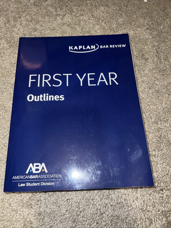 Kaplan First Year Outline Kaplan Bar Review 2020 Law School