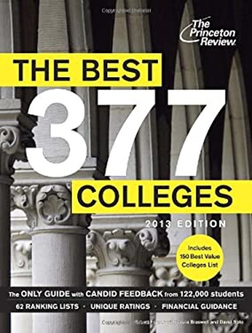 The Best 377 Colleges 2013 Paperback Princeton Review Staff