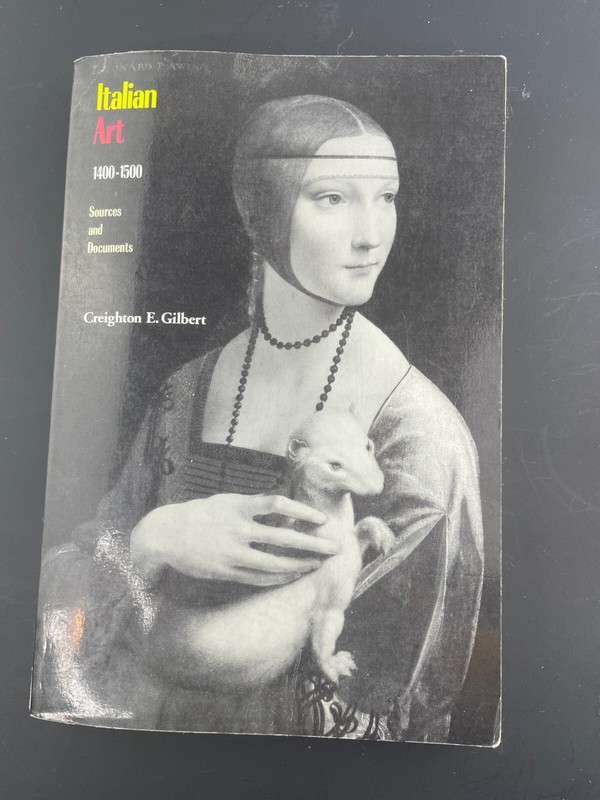 Italian Art 1400-1500: Sources and Documents by Gilbert, Creighton E. – 1992