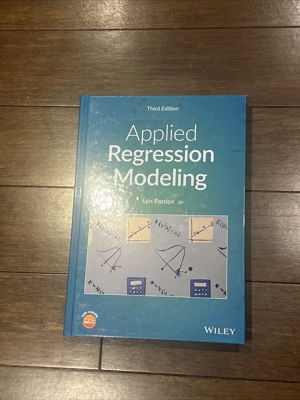 Applied Regression Modeling by Iain Pardoe (2020, Hardcover) Third Edition