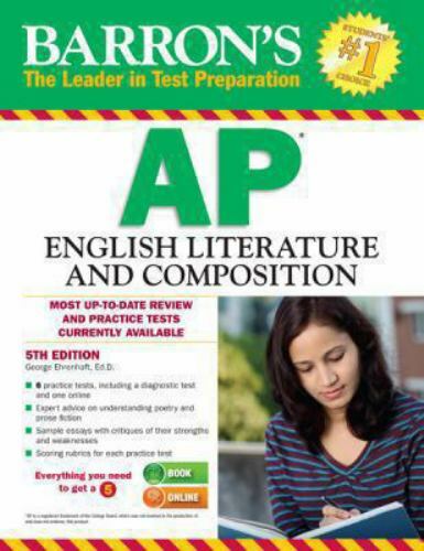 Barron’s AP English Literature and Composition, 5th Edition by George Ehrenhaft