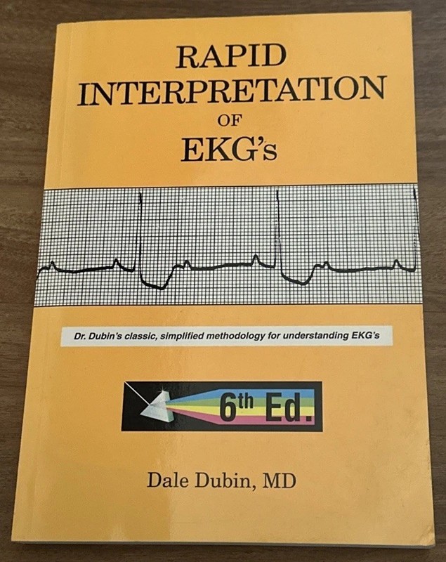 Rapid Interpretation of EKG’S 6th Edition Dr. Dale Dubin Book Like New Condition
