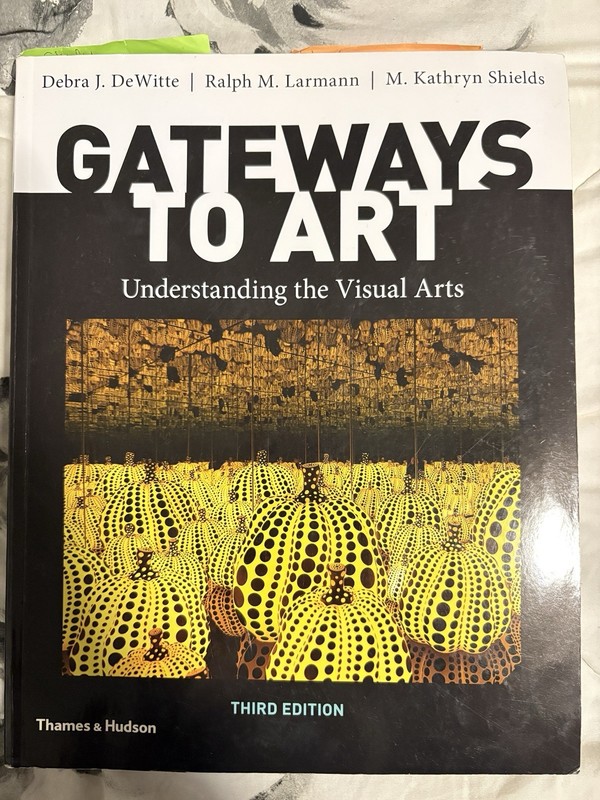 Gateways to Art by M. Kathryn Shields, Debra J. DeWitte and Ralph M. Larmann|3rd