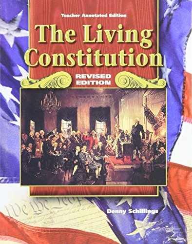 The Living Constitution, Revised Edition, – Paperback, by Schillings – Very Good