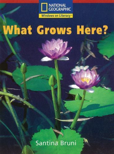 Windows on Literacy Emergent (Social Studies: Geography): What Grows Here?, USED
