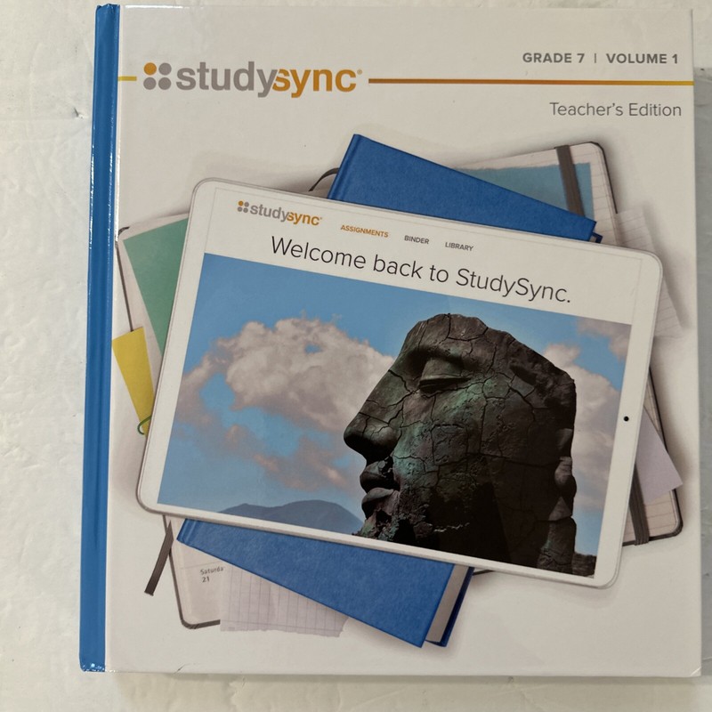 StudySync: Teacher’s Edition, Grade 7 Volume 1,