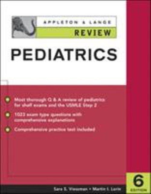 Appleton and Lange Review of Pediatrics Sara, Lorin, Martin I. Vi