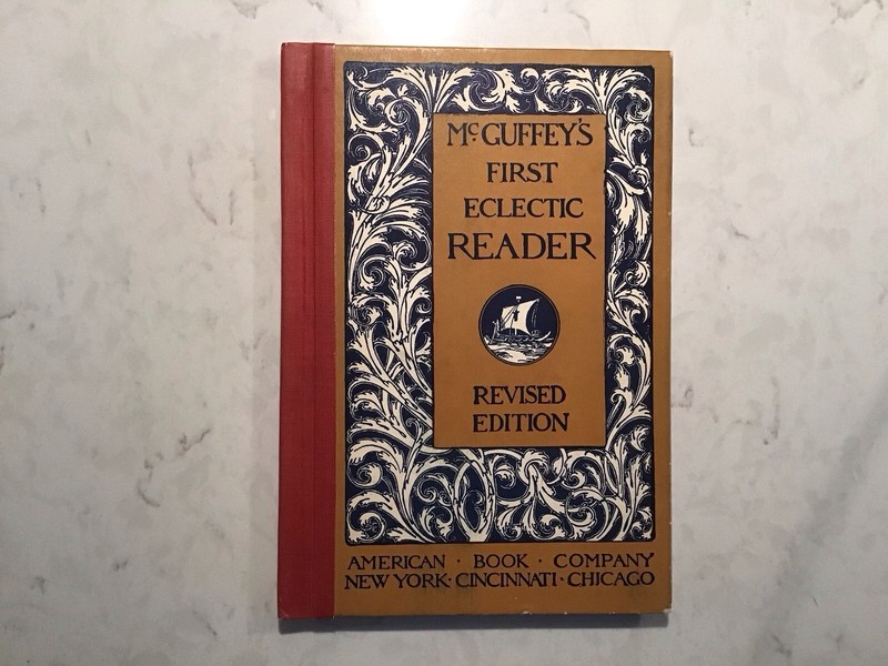 McGuffey’s First Eclectic Reader Revised Edition