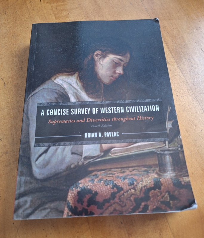 Brian A. Pavlac A Concise Survey of Western Civilization 4th PB 2011 618p