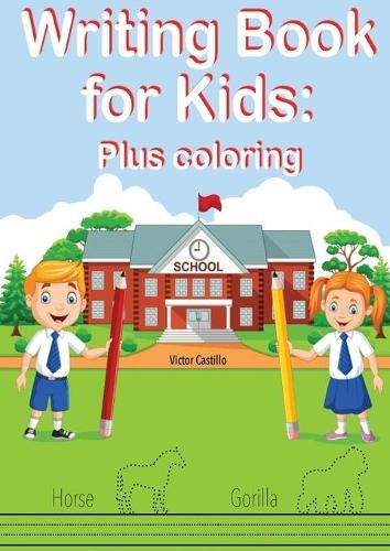 Victor I Castillo Writing Book For Kids Plus Coloring (Paperback) (UK IMPORT)