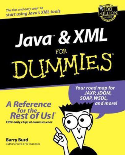 JAVA AND XML FOR DUMMIES By Barry Burd (KK95)