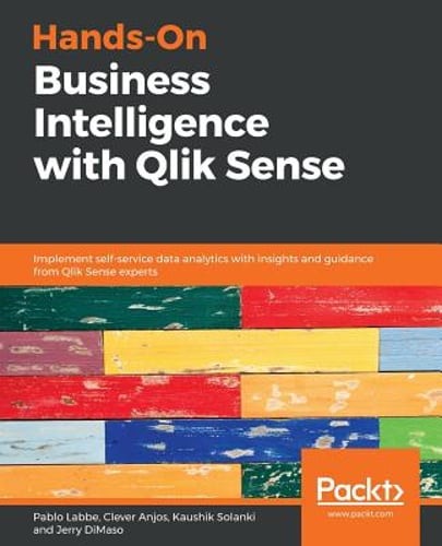 Hands-On Business Intelligence with Qlik Sense: Implement self-service data: New