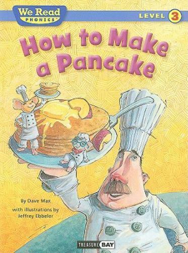 How to Make a Pancake; We Read Phonics – Lev- paperback, Max, 9781601153180, new