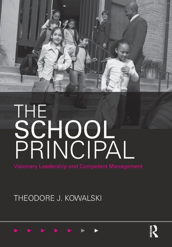 The School Principal by Theodore Kowalski