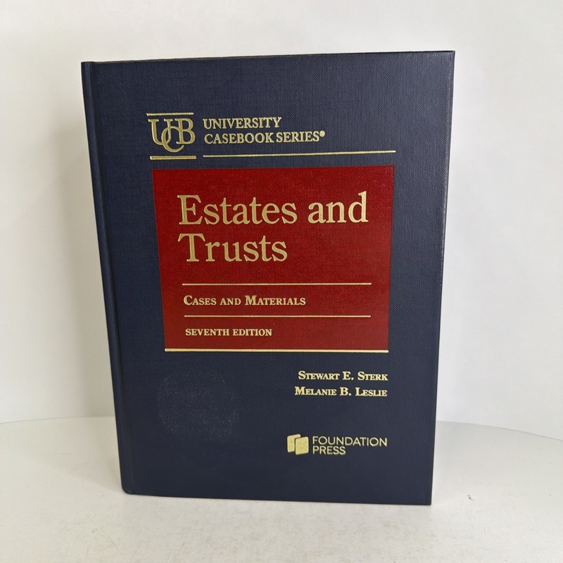UCB Estates and Trusts: Cases and Materials 7th Edition 2024 Hardcover