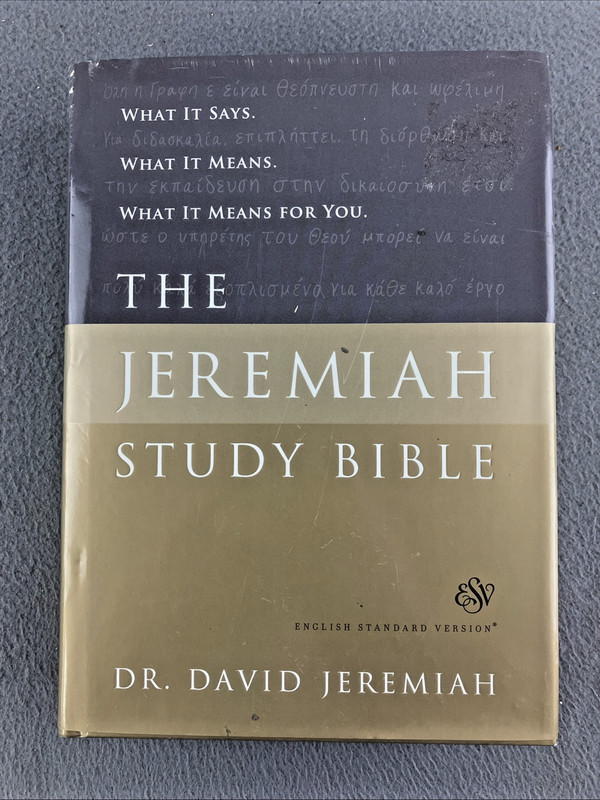 The Jeremiah Study Bible, ESV : What It Says. What It Means What Hardcover gallery