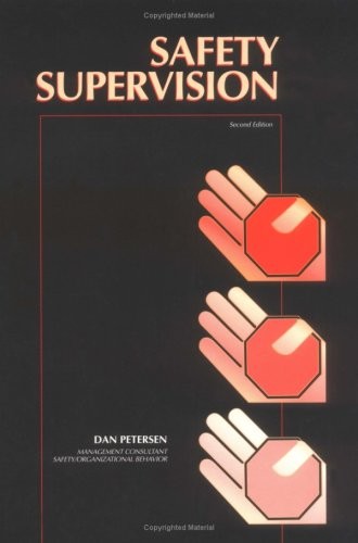 Safety Supervision By Petersen, Dan Dan Petersen,
