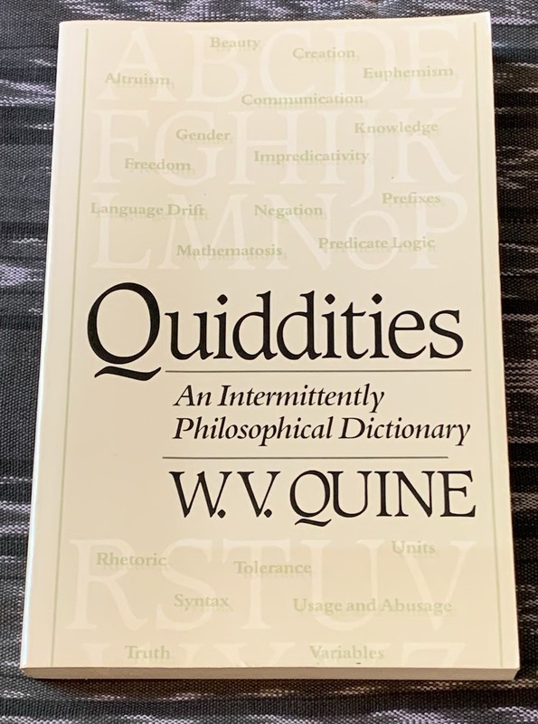 Quiddities An Intermittently Philosophical Dictionary W.V. Quine 1st edition PB