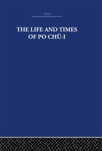 Life and Times of Po Chu-I : 772-846 Ad, Hardcover by Waley, Arthur, Like New…