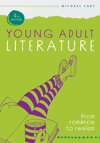 Young Adult Literature, Fourth Edition: From Romance to Realism, Cart, Michael,