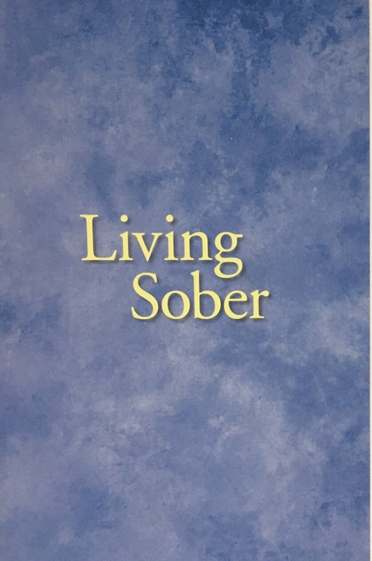 LIVING SOBER – LARGE PRINT SOFTCOVER Brand New