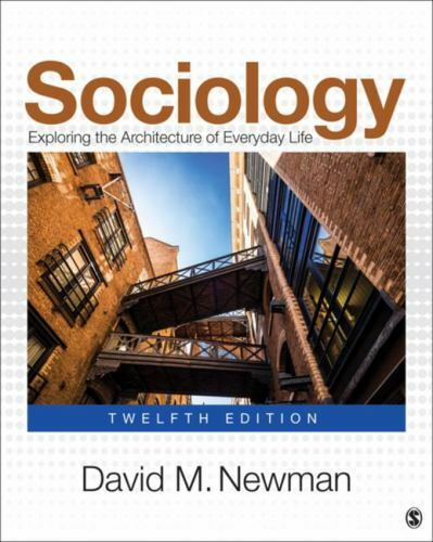 Sociology: Exploring the Architecture of Everyday Life by Newman, David M.