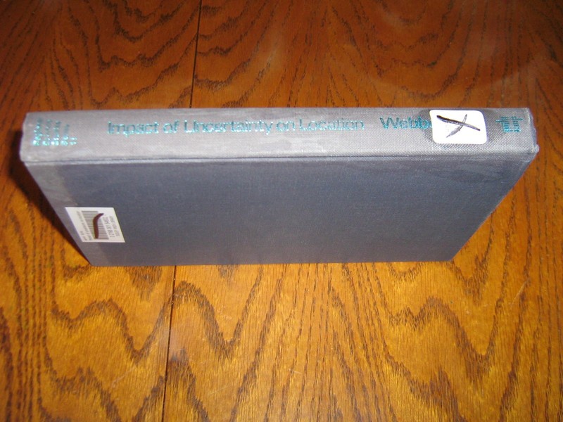 Impact of Uncertainty on Location by Michael Webber (1972, Hardcover)