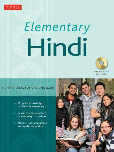 Elementary Hindi: (MP3 Audio CD Included) Delacy, Richard and Joshi, Sudha