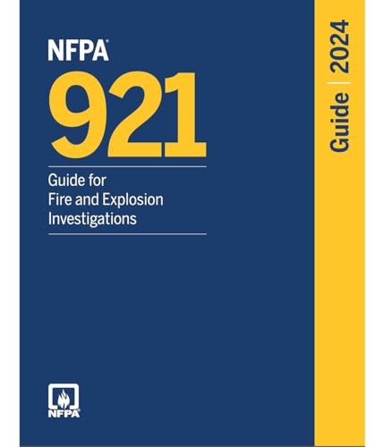 NFPA 921 Guide for Fire and Explosion Investigations by National Fire Protection