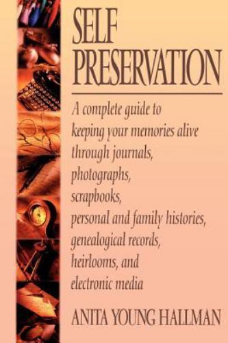 Self Preservation – 9781573452304, paperback, Anita Hallman