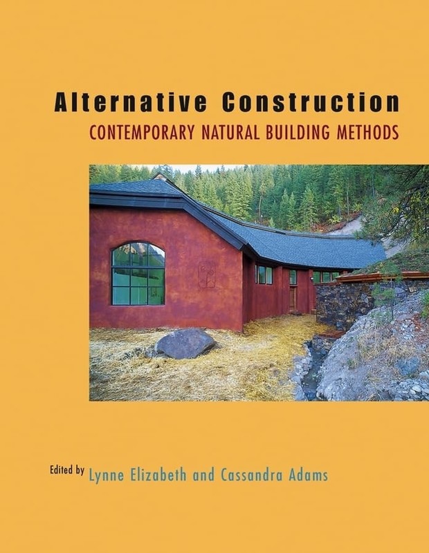 Alternative Construction: Contemporary Natural Build…