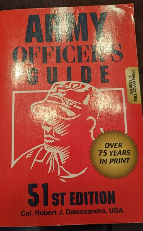ARMY OFFICERS GUIDE, 51ST EDITION,M COL ROBERT J. DALESSANDRO, Paperback, 2009