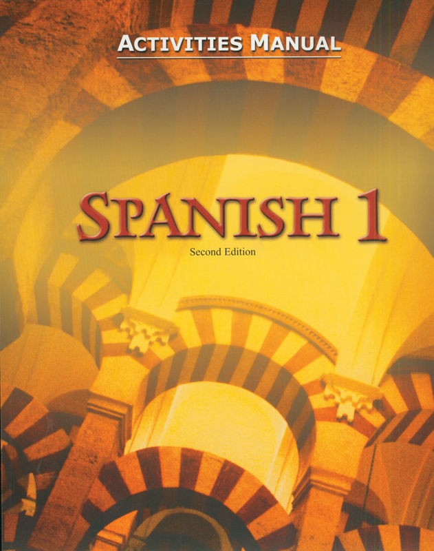 BJU Press Spanish 1 (2nd ed.)- Activities, Student & Teacher Texts (High School)