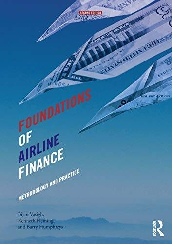 Foundations of Airline Finance: Methodology and Practice – Paperback – GOOD