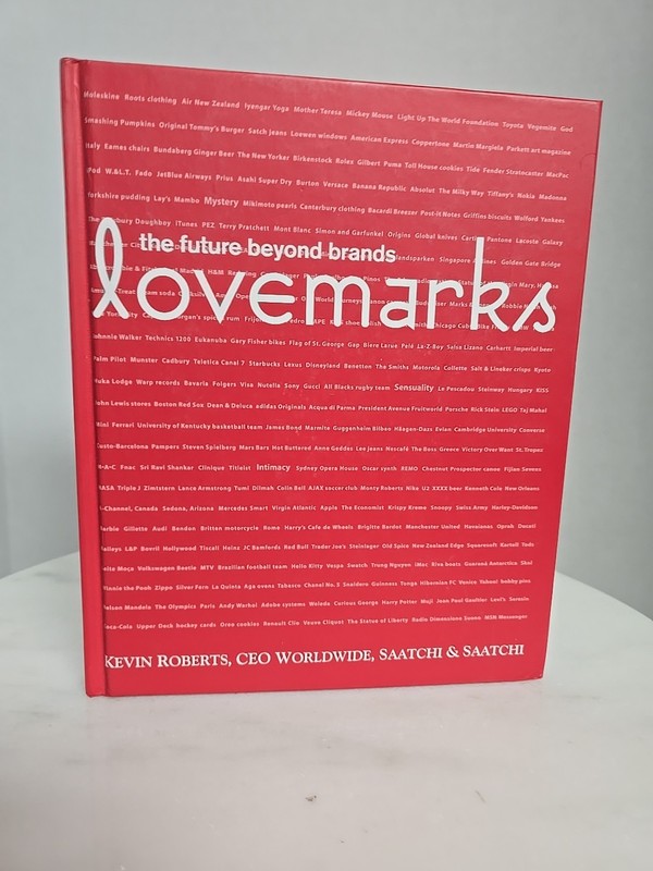 Lovemarks: The Future Beyond Brands, By Kevin Roberts New – Management