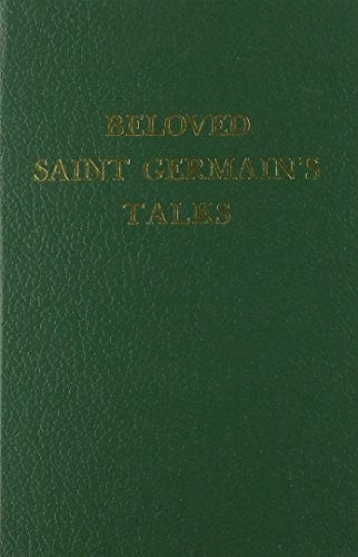 BELOVED SAINT GERMAIN’S TALKS (VOLUME 13 IN SAINT GERMAIN By Saint Germain Press