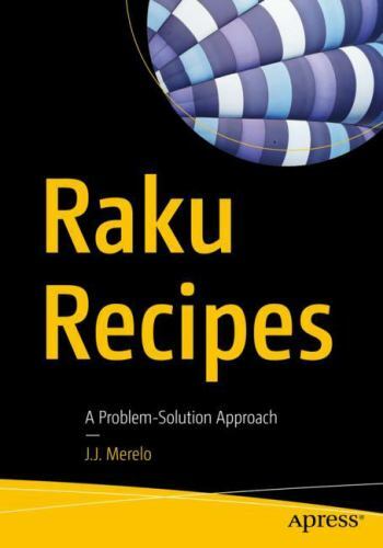 Raku Recipes : A Problem-solution Approach, Paperback by Merelo, J. J., Brand…