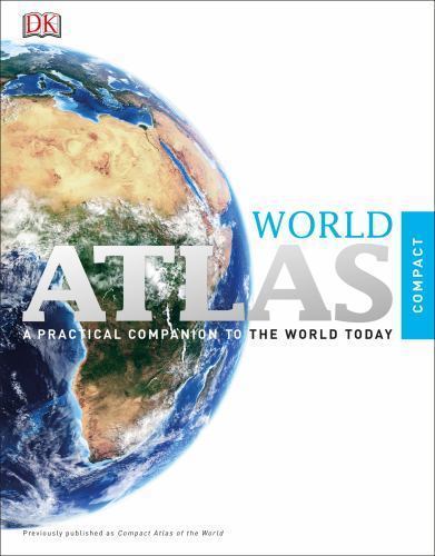 Compact Atlas of the World: 6th Edition (Compact World Atlas) by DK