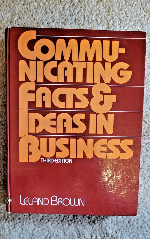 ISBN 0-13-153403-3 COMMUNICATING FACTS & IDEAS IN BUSINESS 3RD EDITION