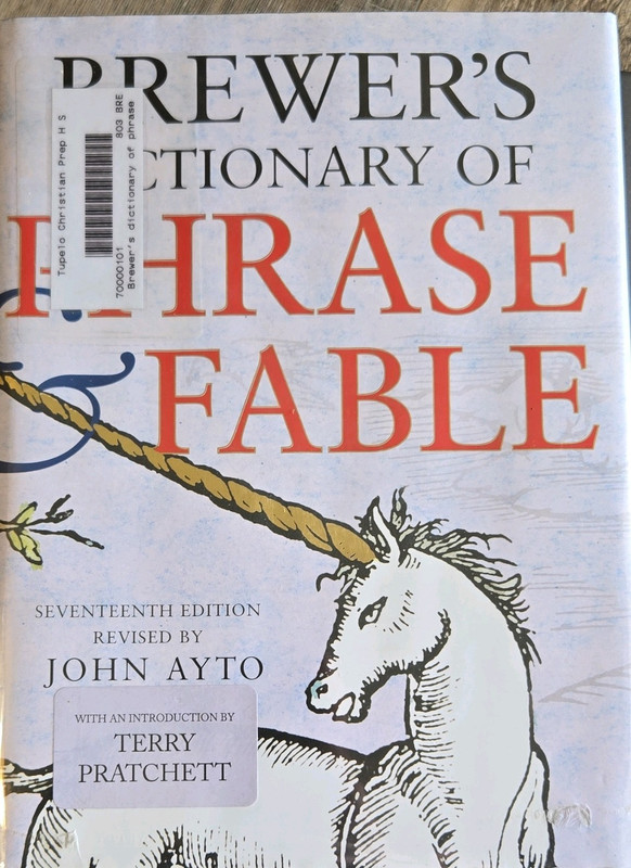 Brewer’s Dictionary of Phrase & Fable 17th Ed. Rev By Ayto Collins 2005 HC DJ