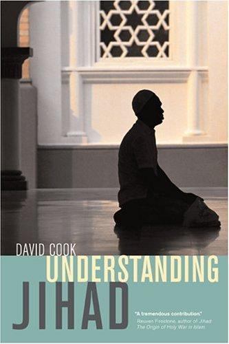 Understanding Jihad by Cook, David