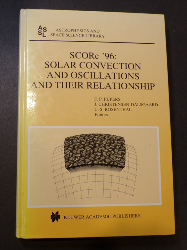 SCORe ’96: Solar Convection and Oscillations and their Relationship (Astrophysic