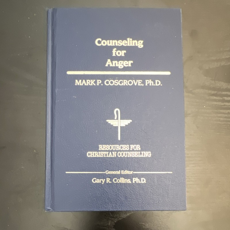 Counseling for Anger Hardcover by Cosgrove Collins