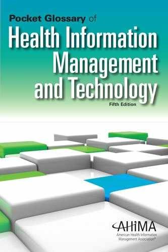 Pocket Glossary of Health Information – Paperback, by AHIMA Press – New