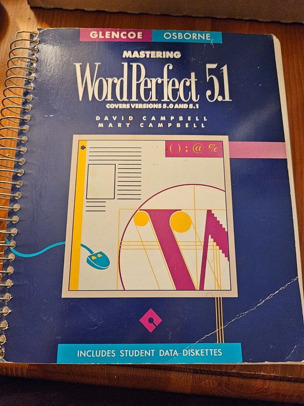 Mastering WordPerfect 5.1 Covers Versions 5.0 & 5.1