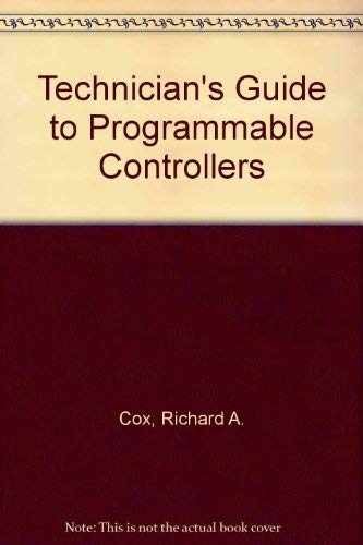 Technician’s Guide to Programmable – Paperback, by Cox Richard A. – Very Good