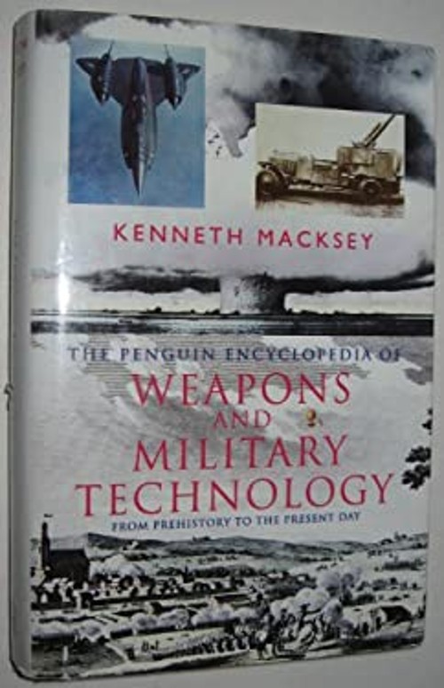 The Penguin Encyclopedia of Weapons and Military Technology : Fro